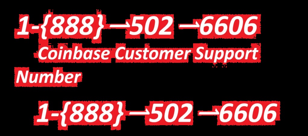 XCVGUIDE] Coinbase&reg; Wallet&copy; SUPPoRTâ Phone NuMber